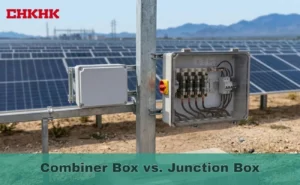 Combiner Box vs. Junction Box