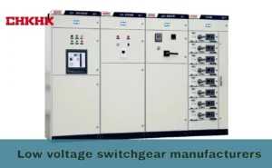 Low voltage switchgear manufacturers